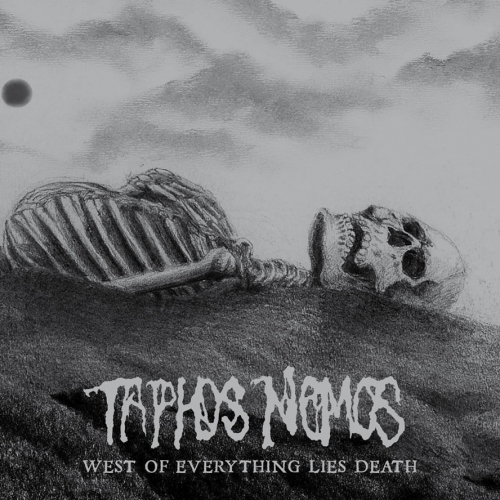 TAPHOS NOMOS - West of Everything Lies Death - DIGI-MCD